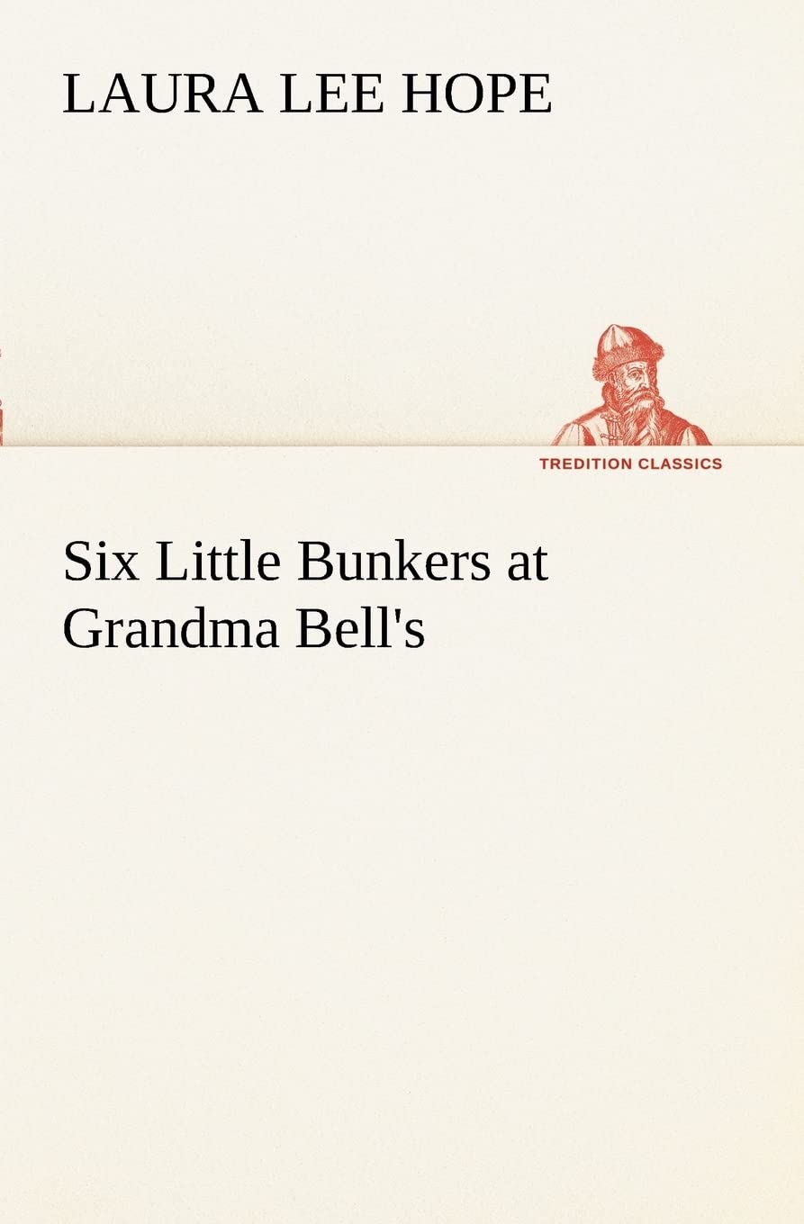 Six Little Bunkers at Grandma Bell's,Used