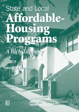 State and Local AffordableHousing Programs: A Rich Tapestry,Used