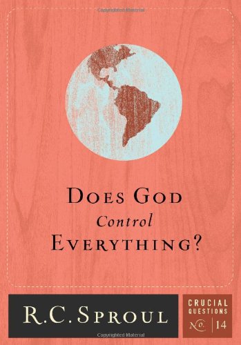 Does God Control Everything? (Volume 14) (Crucial Questions),Used