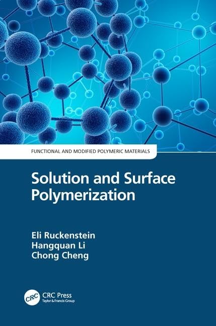 Solution and Surface Polymerization (Functional and Modified Polymeric Materials),Used