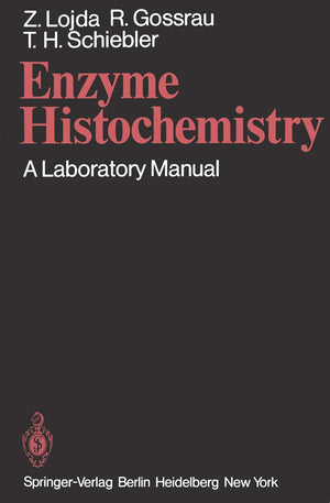 Enzyme Histochemistry: A Laboratory Manual,Used