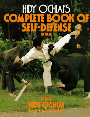 Hidy Ochiai's Complete Book of SelfDefense,Used