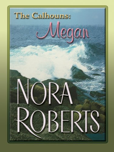 The Calhouns: Megan  Megan's Mate,Used