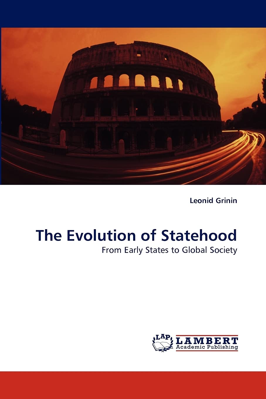 The Evolution of Statehood: From Early States to Global Society,Used