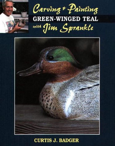 Carving & Painting a GreenWinged Teal with Jim Sprankle,Used