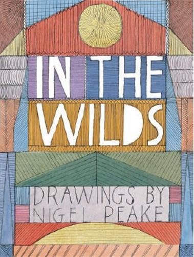 In The Wilds: Drawings by Nigel Peake,Used