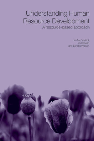 Understanding Human Resource Development (Routledge Studies in Human Resource Development),Used