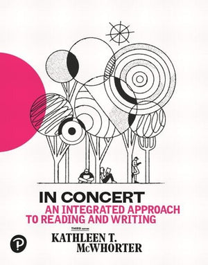 In Concert: An Integrated Approach to Reading and Writing (McWhorter Reading & Writing Series),New