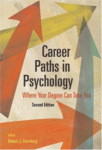 Career Paths in Psychology: Where Your Degree Can Take You, 2nd Edition,New