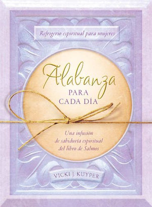 Alabanza para cada da: Refrigerio espiritual para mujeresUna infusin de sabidura espiritual del libro de Salmos (Spiritu,Used
