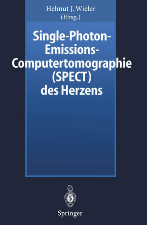 SinglePhotonEmissionsComputertomographie (SPECT) des Herzens (German Edition),Used