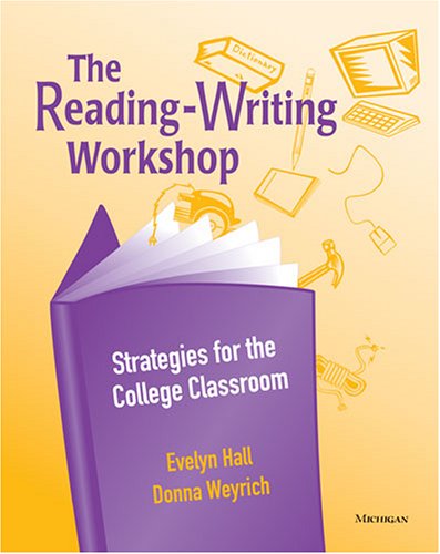 The ReadingWriting Workshop: Strategies for the College Classroom,Used