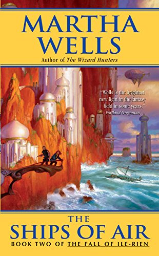 The Ships of Air: The Fall of IleRien (The Fall of IleRien Trilogy),Used