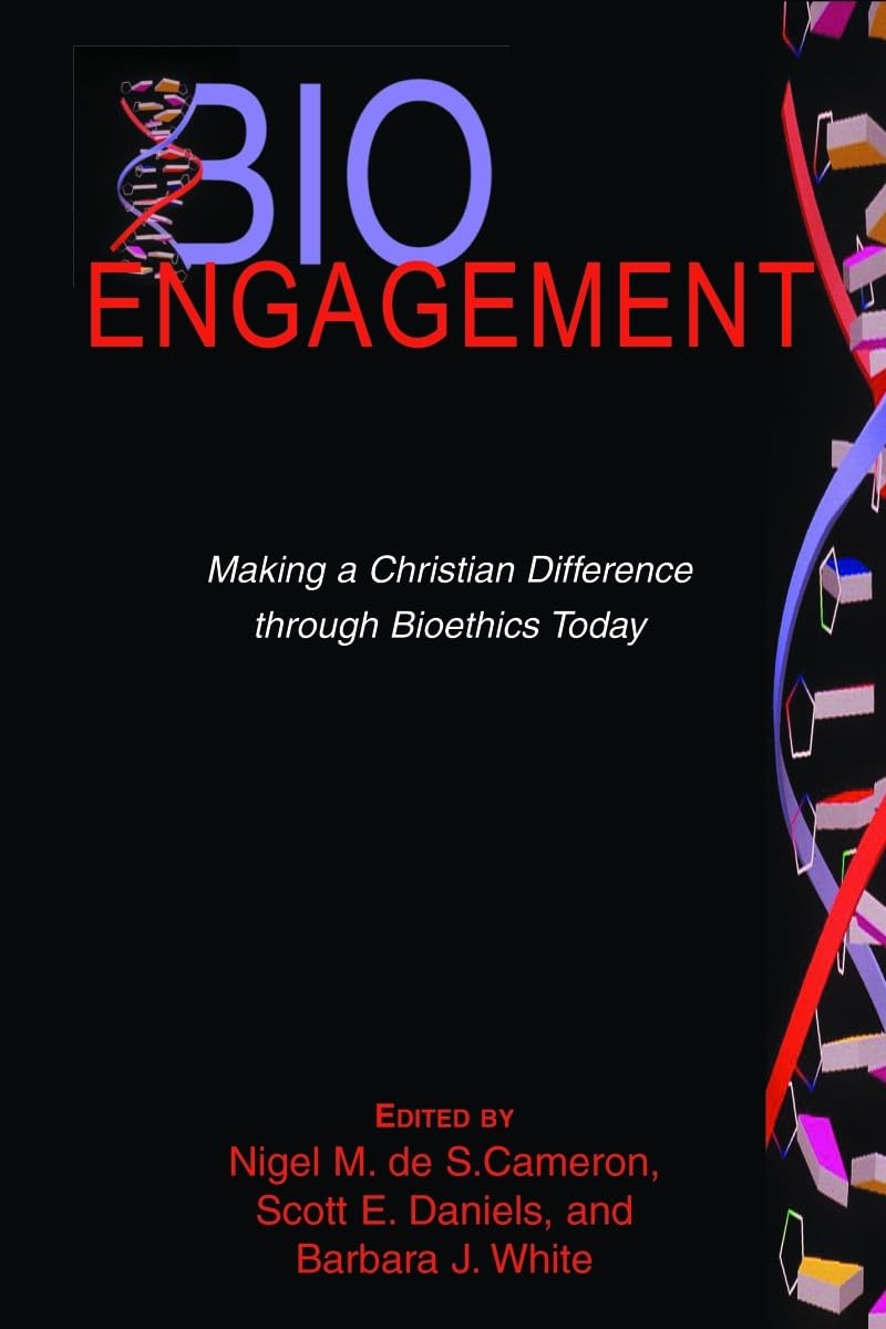BioEngagement: Making a Christian Difference through Bioethics Today (Horizons in Bioethics Series),Used