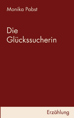 Die Glckssucherin (German Edition),Used