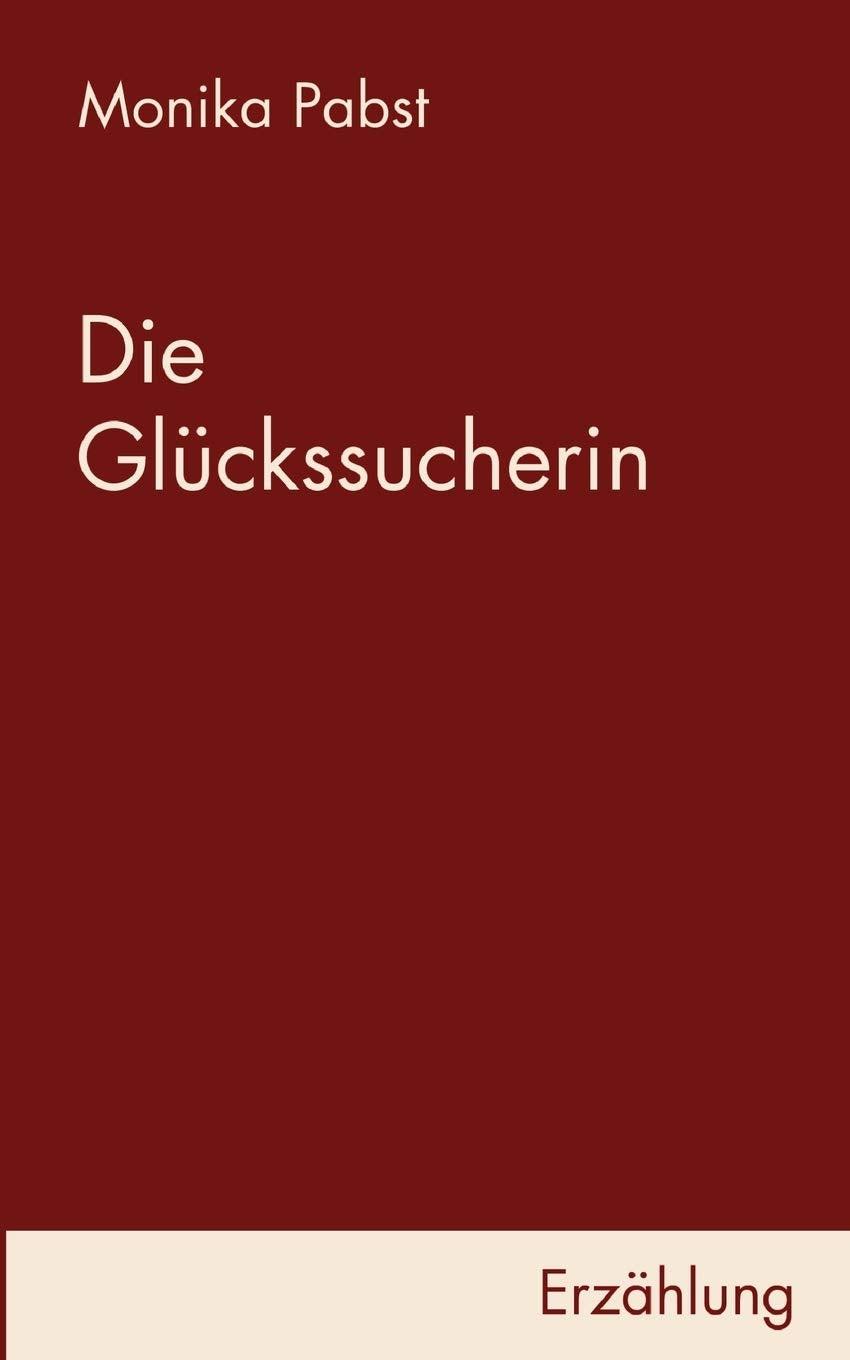 Die Glckssucherin (German Edition),Used