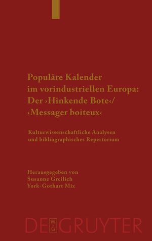 Populare Kalender Im Vorindustriellen Europa Der 'Hinkende Bote'/'Messager Boiteux' (German Edition),Used