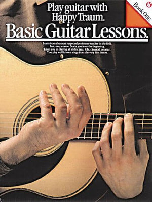 Basic Guitar Lessons: Play Guitar With Happy Traum,New