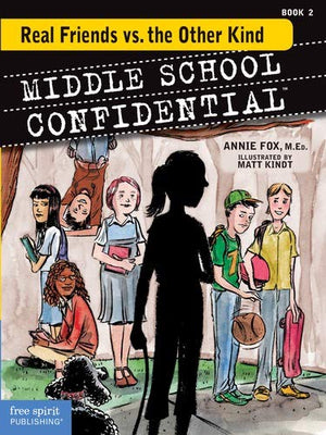 Real Friends vs. the Other Kind (Middle School Confidential),New