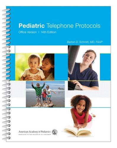 Pediatric Telephone Protocols: Office Version