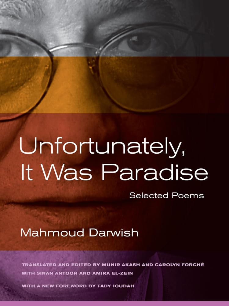 Unfortunately, It Was Paradise: Selected Poems,Used