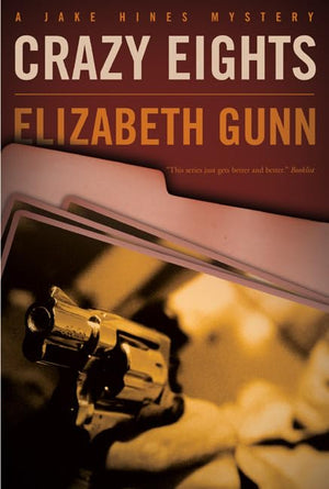 Crazy Eights: A Jake Hines Mystery (Jake Hines Mysteries),Used