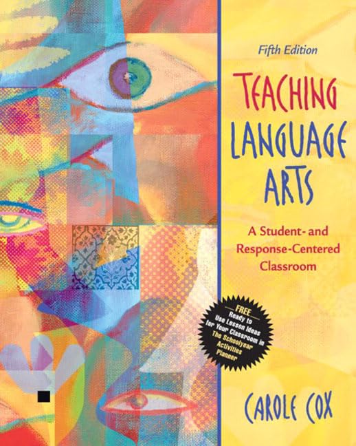 Teaching Language Arts: A Student and ResponseCentered Classroom (Book Alone) (5th Edition),Used