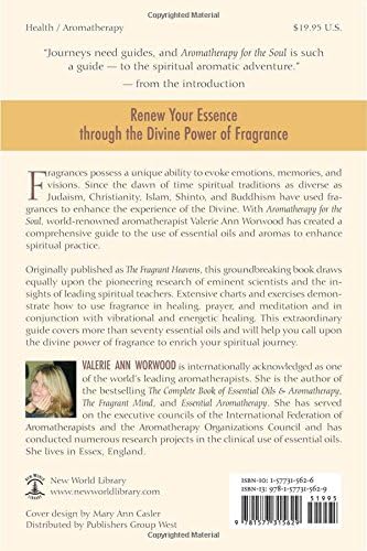 Aromatherapy for the Soul: Healing the Spirit with Fragrance and Essential Oils,Used