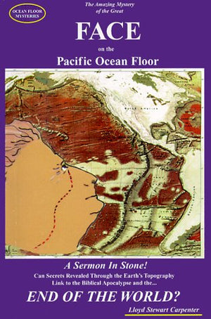 Ocean Floor Mysteries : The Amazing Mystery of the Great FACE on the Pacific Ocean Floor,New