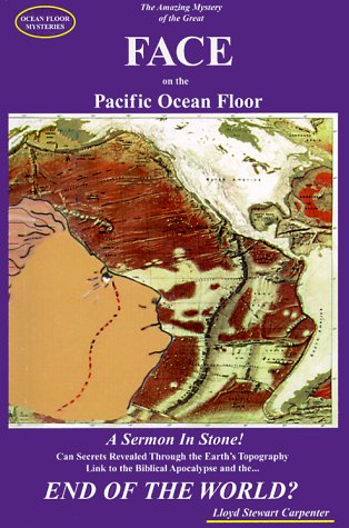 Ocean Floor Mysteries : The Amazing Mystery of the Great FACE on the Pacific Ocean Floor,New