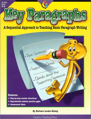 Key Paragraphs: A Sequential Approach to Teaching Basic Paragraph Writing,Used