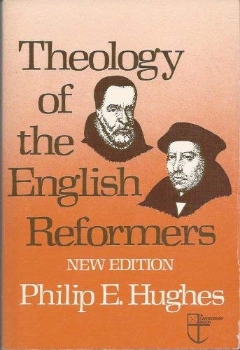 Theology of the English Reformers,Used