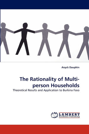 The Rationality of Multiperson Households: Theoretical Results and Application to Burkina Faso,Used