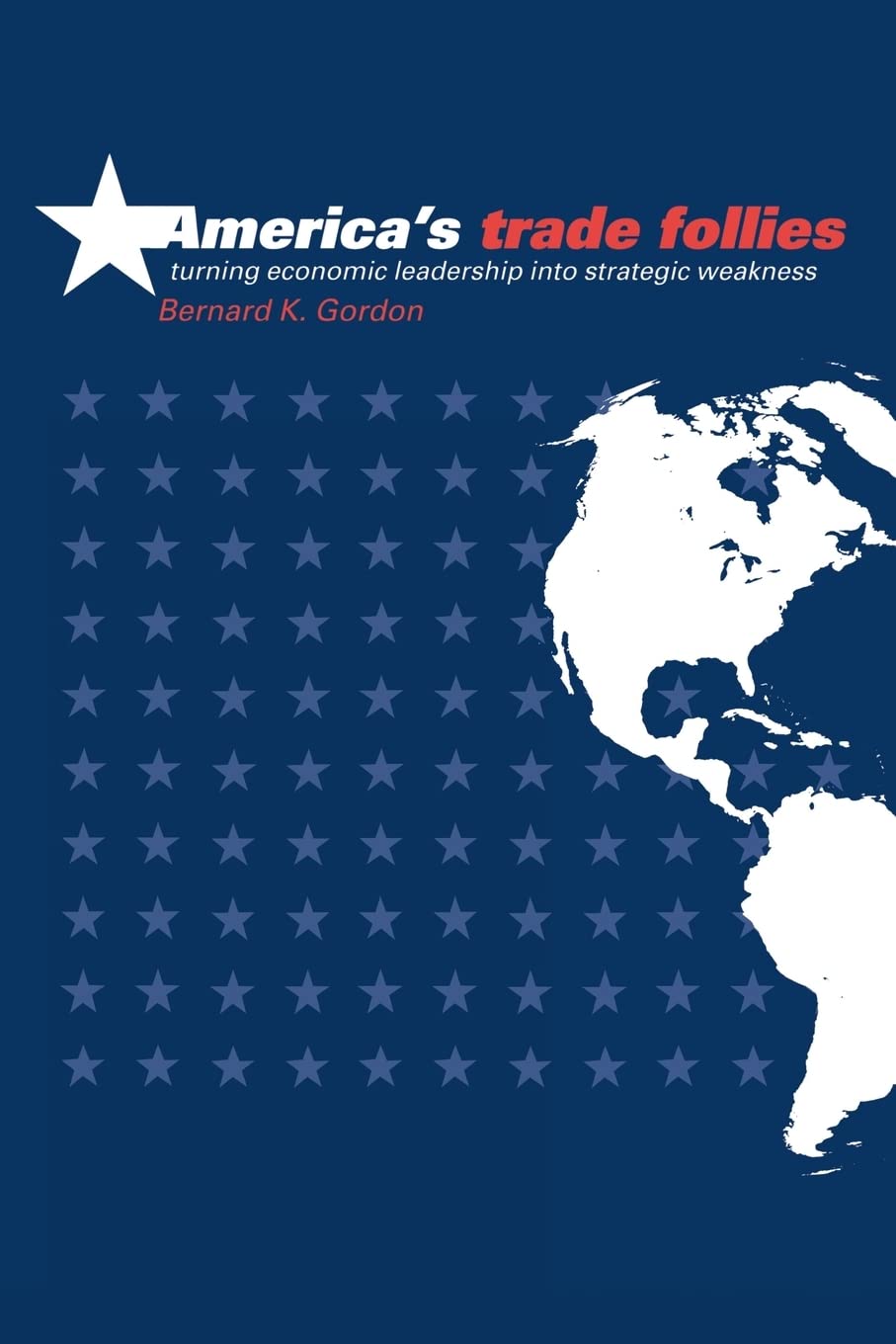 America'S Trade Follies,Used