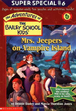 Bsk Ss #06: Mrs. Jeepers On Vampire Island (The Bailey School Kids),New