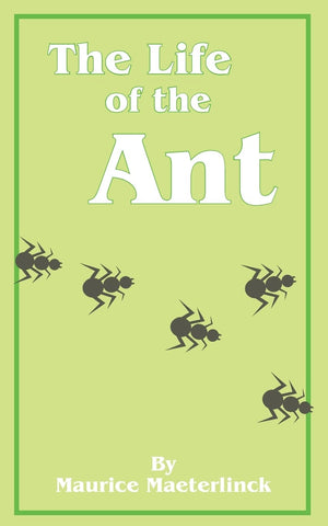 The Life of the Ant,Used