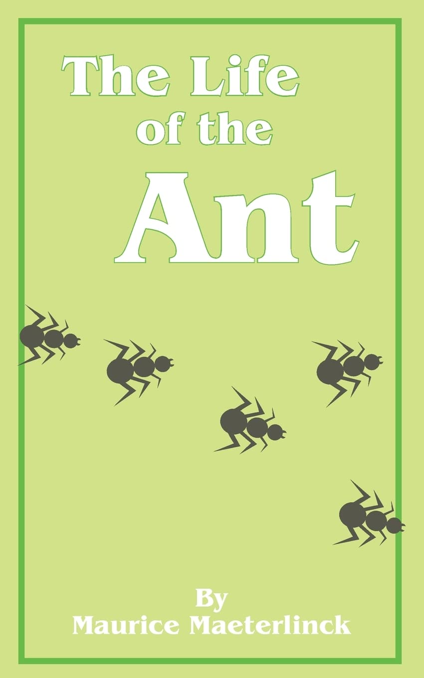 The Life of the Ant,Used
