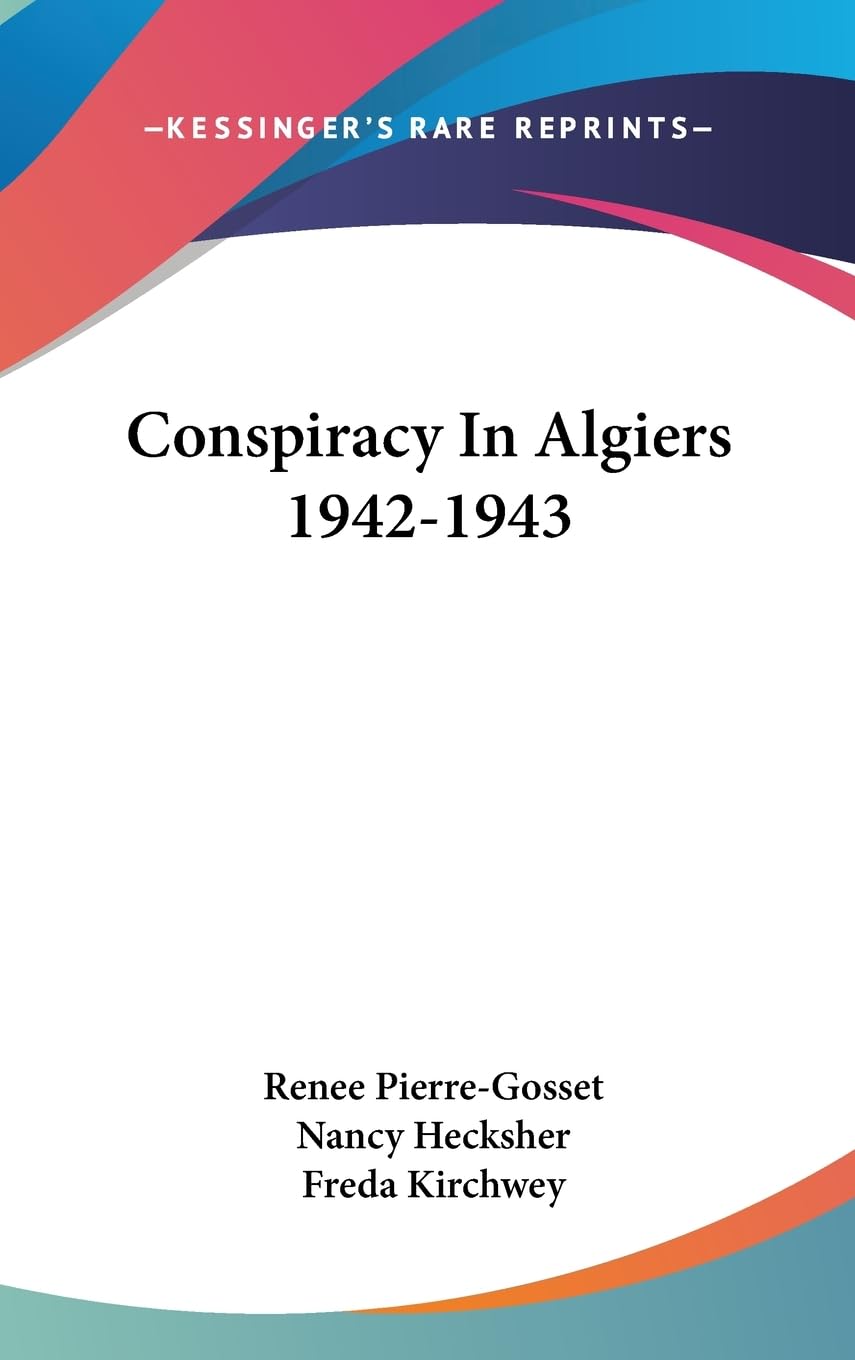 Conspiracy In Algiers 19421943,New
