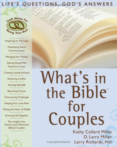 What's in the Bible for Couples: Life's Questions, God's Answers,New