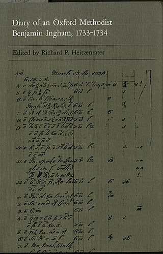 Diary of an Oxford Methodist: Benjamin Ingham, 17331734,Used