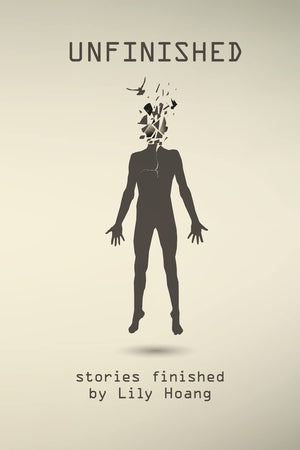 Unfinished: Stories Finished By,Used