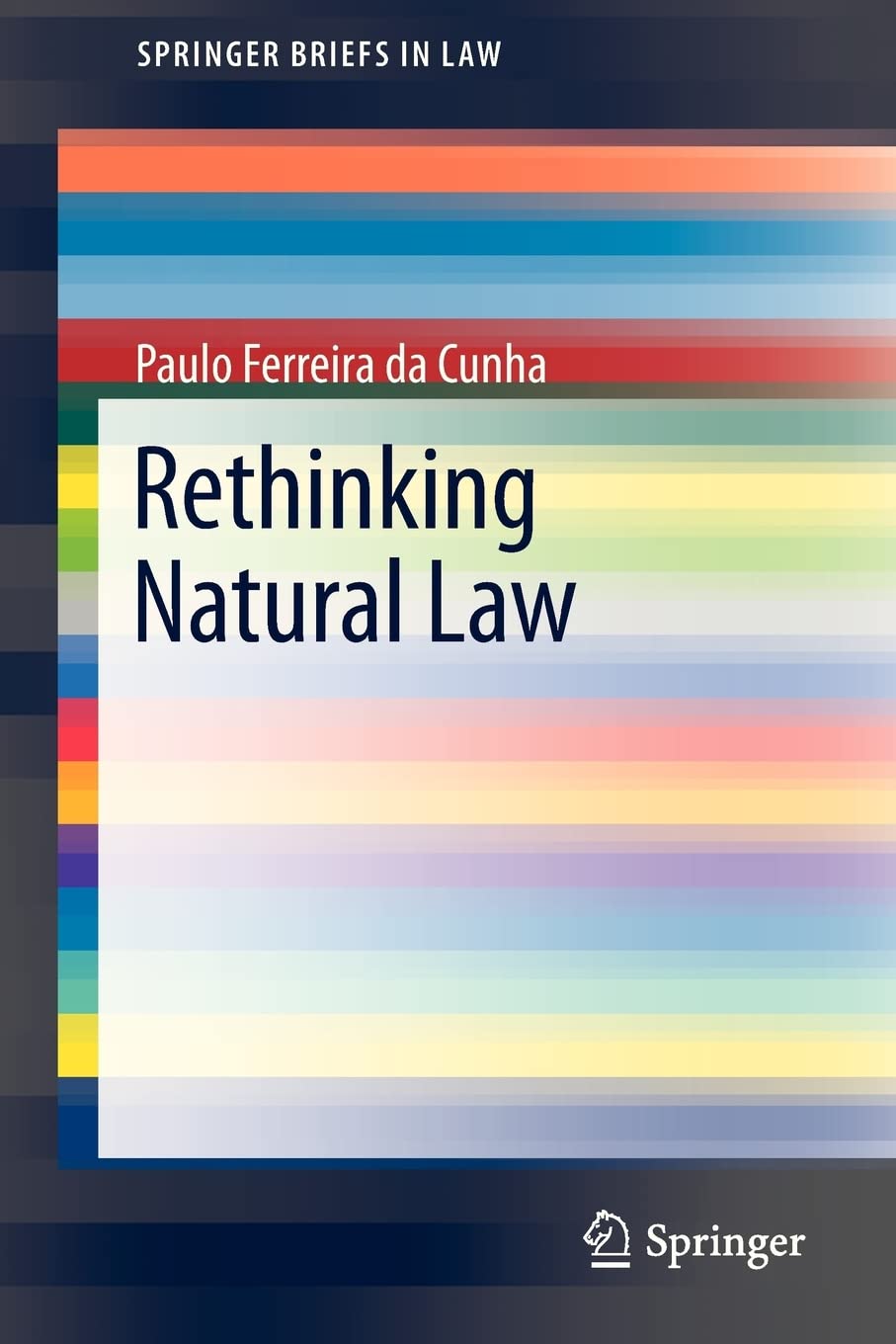 Rethinking Natural Law (Springerbriefs In Law),Used