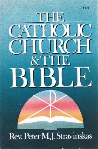 The Catholic Church and the Bible,Used