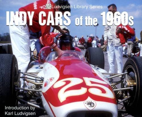 Indy Cars Of The 1960S (Ludvigsen Library Series)