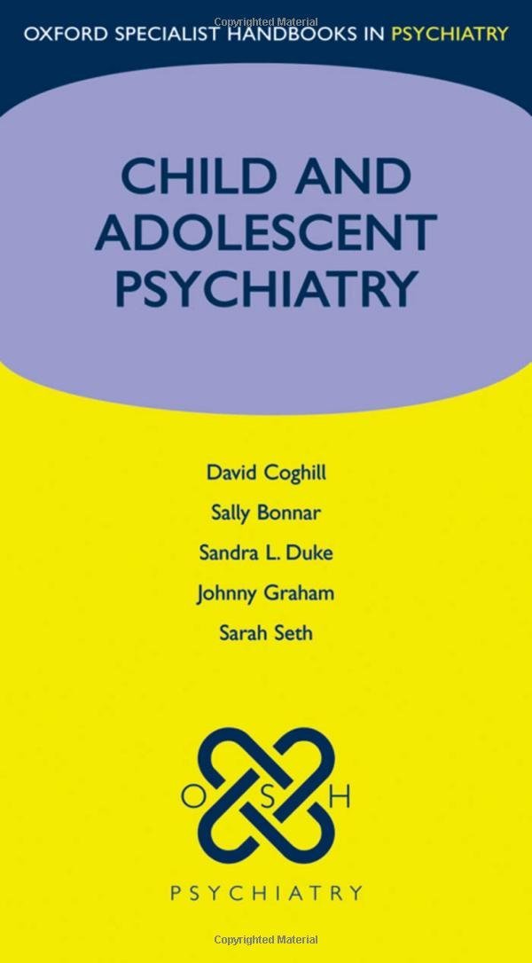 Child and Adolescent Psychiatry (Oxford Specialist Handbooks in Psychiatry),Used