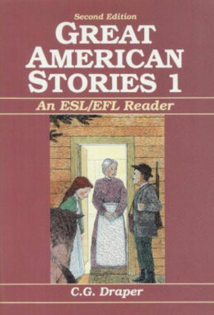 Great American Stories, Book 1: An ESL/EFL Reader, Second Edition,Used
