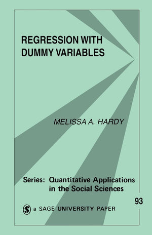 Regression With Dummy Variables (Quantitative Applications In The Social Sciences),Used