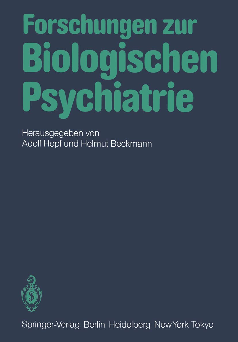 Forschungen Zur Biologischen Psychiatrie: 2. Kongre Der Deutschen Gesellschaft Fr Biologische Psychiatrie, Dsseldorf, 23.25. Se,Used