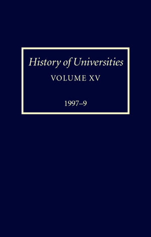 History of Universities: Volume XV: 19971999 (History of Universities Series),Used