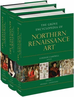 The Grove Encyclopedia of Northern Renaissance Art,New